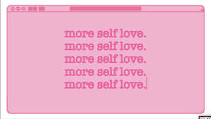 Self Love Mantra Pink Background Wallpaper