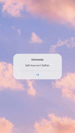 Self Love Not Selfish Quote Wallpaper