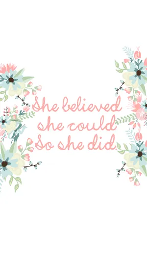 She Believed She Could So She Did Wallpaper