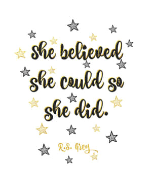 She Believed She Could, So She Did Wallpaper