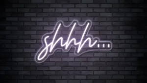 Shhh Neon Sign Wallpaper