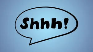 Shhh Quiet Please Wallpaper