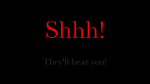Shhh Secret Warning Wallpaper