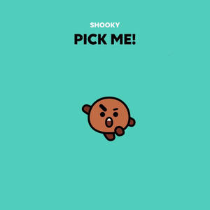 Shooky Bt21 Pick Me Wallpaper