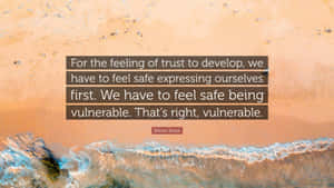 Simon Sinek Safe Vulnerable Quote Wallpaper