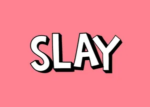 Slay Bold Text Pink Background Wallpaper