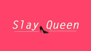 Slay Queen Graphic Design Wallpaper