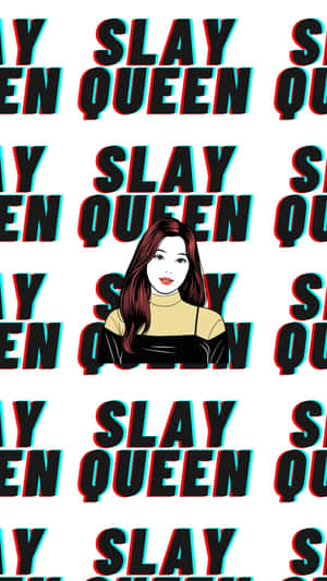 Slay Queen Pop Art Style Wallpaper