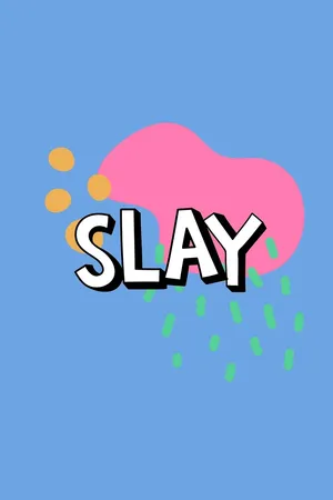 Slay Word Art Pop Background Wallpaper