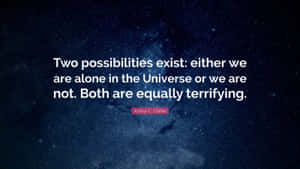Space_ Quote_ Arthur_ C_ Clarke Wallpaper