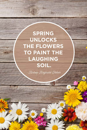 Spring Blooms And Inspirational Quote Wallpaper Wallpaper