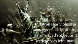 Statueof Liberty Inflation Quote Wallpaper