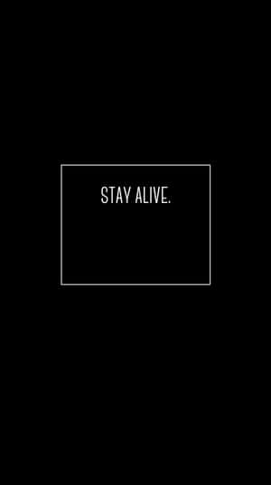Stay Alive Minimal Wallpaper