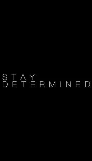 Stay Determined Inspirational Quote Wallpaper