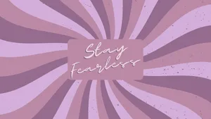 Stay Fearless Quote On A Purple Background Wallpaper