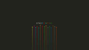 Stay Positive_ Colorful Arrows_ Desktop Background Wallpaper