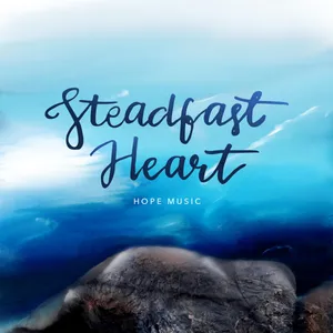 Steadfast Heart Hope Music Wallpaper