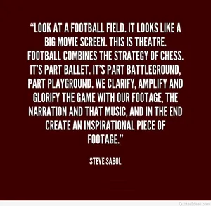 Steve Sabol Football Field Quote Wallpaper