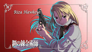 Strong And Confident Riza Hawkeye Wallpaper