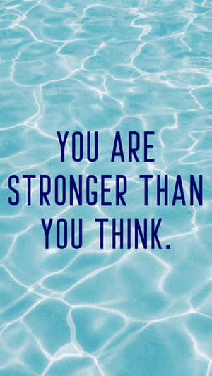 Stronger Than You Think Inspirational Quote Wallpaper