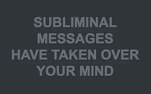 Subliminal Graphic Quote Wallpaper