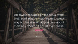 Succinct Jonathan Ive Quote Wallpaper