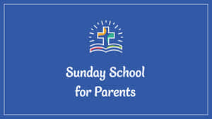 Sunday Schoolfor Parents Banner Wallpaper