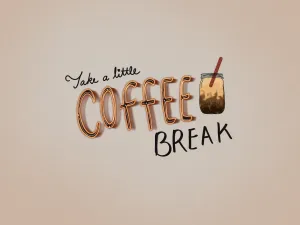 Take A Little Break Coffee Aesthetic Wallpaper