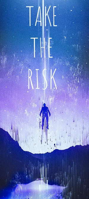 Take The Risk Inspirational Poster Wallpaper