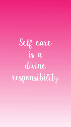 Taking Time For Self-care Every Day Is Essential For Physical And Mental Wellbeing. Wallpaper