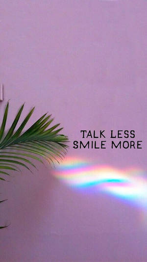 Talk Less Aesthetic Words Wallpaper