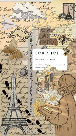 Teacher_ Aesthetic_ Collage_ Art Wallpaper