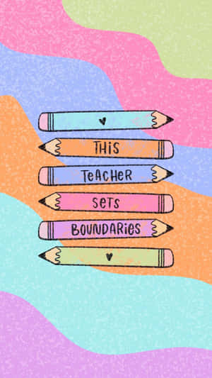 Teacher Boundaries Pencils Artwork Wallpaper