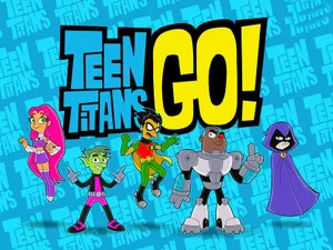 Teen Titans Go! Poster Wallpaper