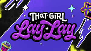 That Girl Lay Lay Wallpaper