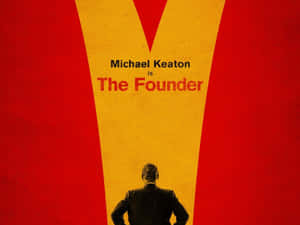 The Founder Wallpaper