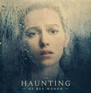 The Haunting Hour At Bly Manor Wallpaper