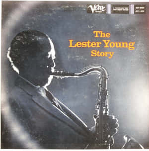 The Lester Young Story Album Cover Wallpaper