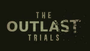 The Outlast Trials Logo Wallpaper