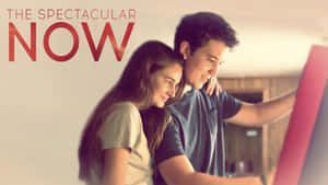 The Spectacular Now Movie Promotional Image Wallpaper