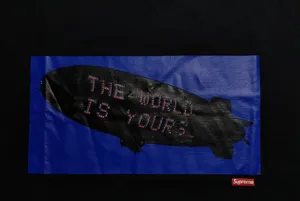 The World Is Yours Blimp Supreme Wallpaper