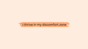 Thrive In Discomfort Zone Inspirational Quote Wallpaper