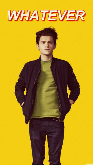 Tom Holland Whatever Wallpaper