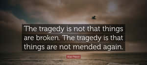 Tragedy Quote Over Ocean Sunset Wallpaper