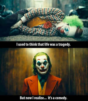 Tragedyto Comedy Clown Quote Wallpaper