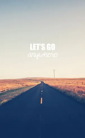 Travel Iphone Desert Road Quote Wallpaper