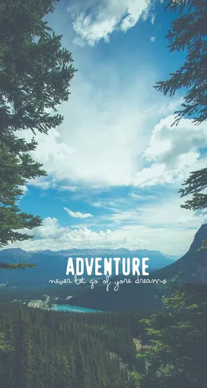 Travel Iphone Forest Mountain Adventure Quote Wallpaper