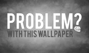 Trollface Problem Meme Wallpaper
