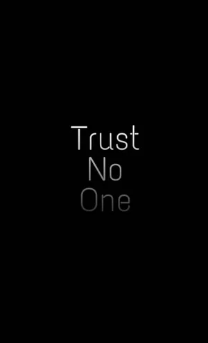 Trust No One Wallpaper