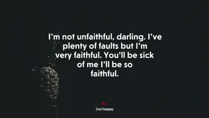 Unfaithful Quote Wallpaper